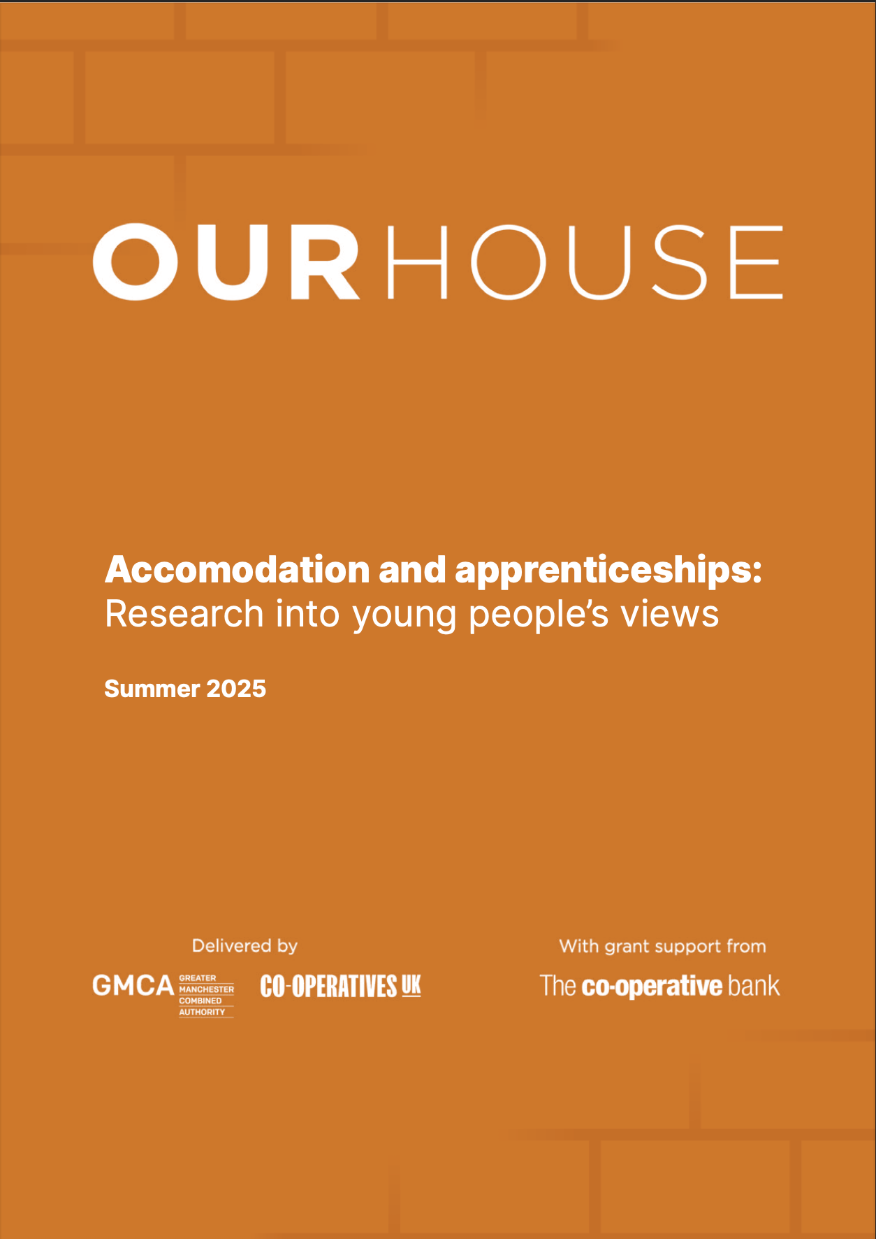 Front cover of the Our House report by Co-operatives UK: "Accommodation and Apprenticeships: Research into young people’s views"