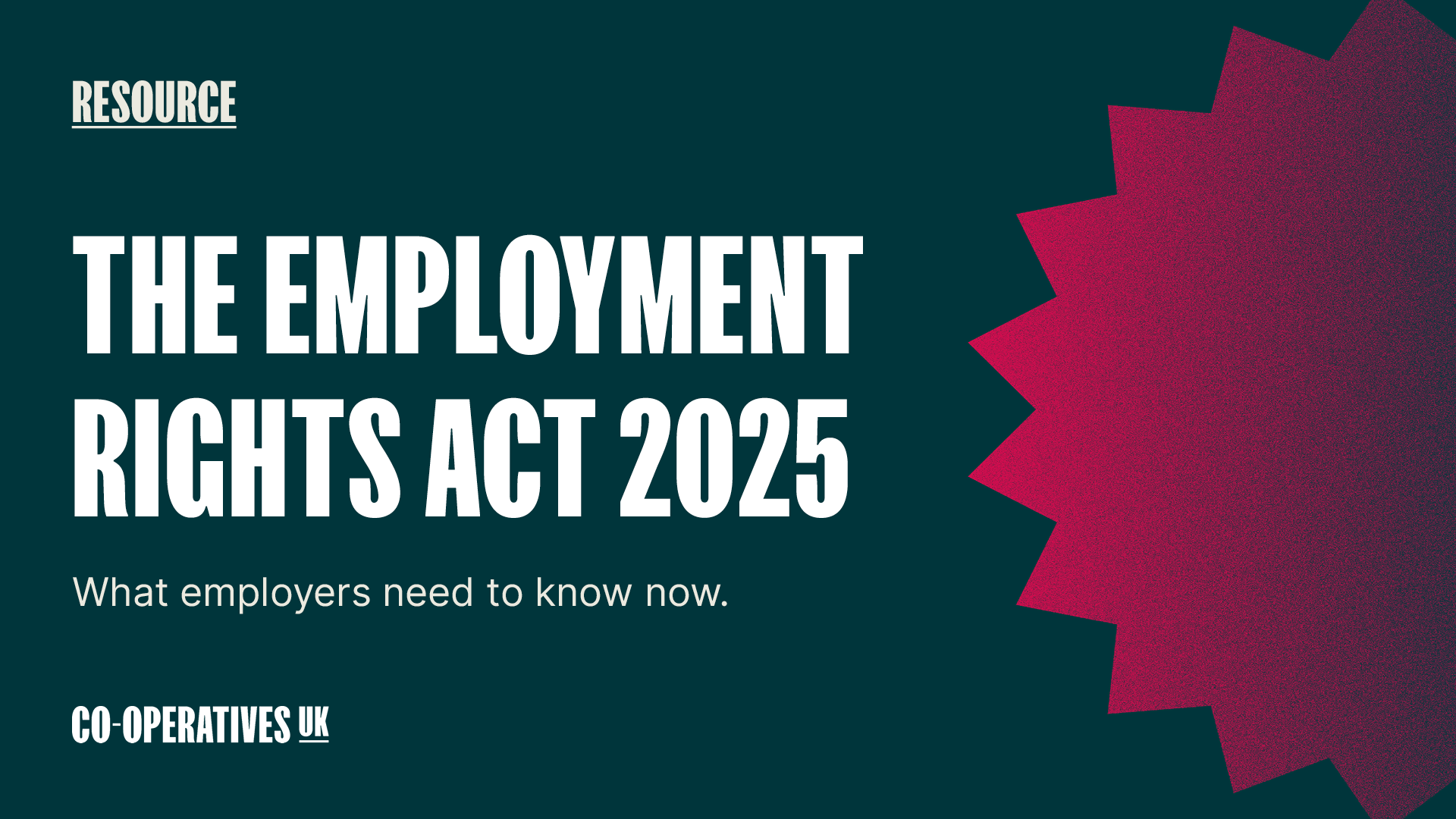 Employment rights act 2025 - what employers need to know now.