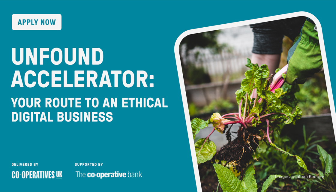 UnFound Accelerator – your route to an ethical digital business