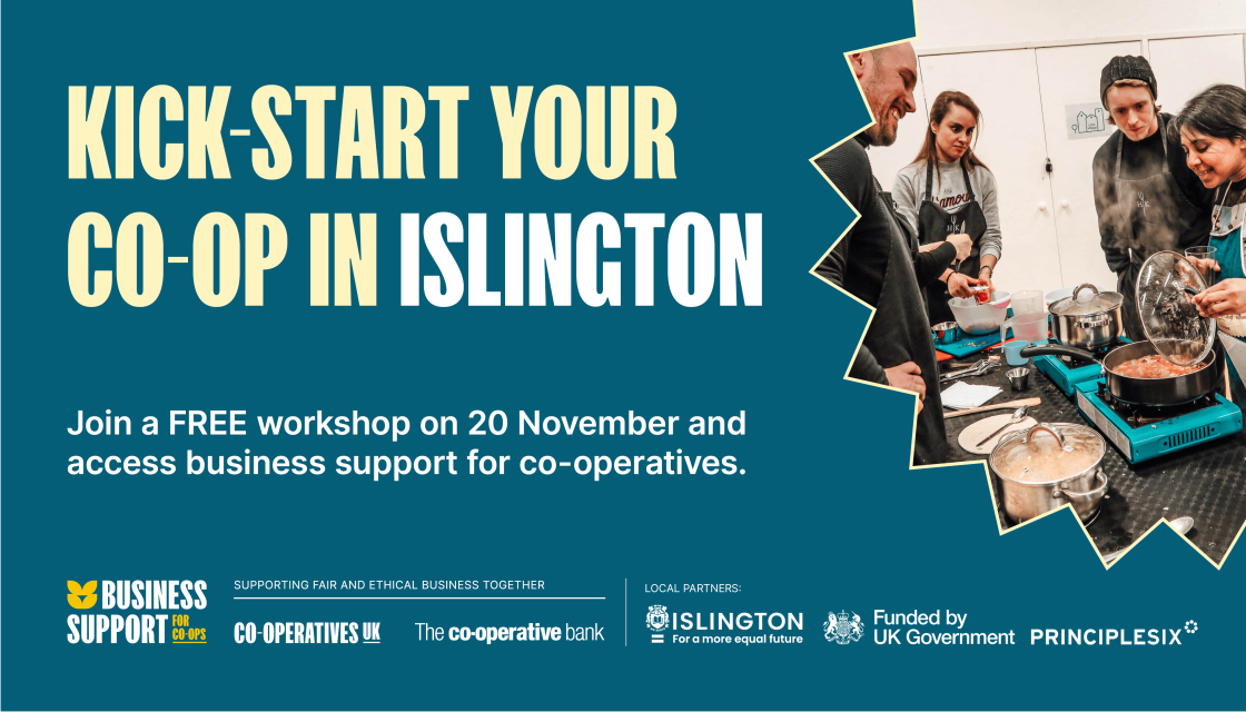Kick-Start your co-op in Islington. Join a Free Workshop on 20 November and access business support for co-operatives