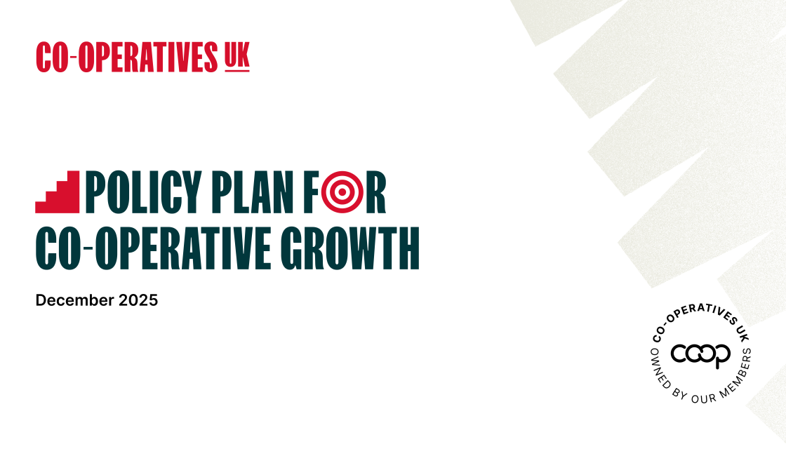 A landscape version of the front cover of Co-operatives UK's 'Policy Plan for Co-operative Growth' document 