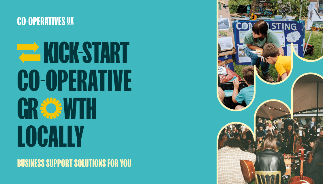 Kick start co-operative growth locally – business support solutions for you