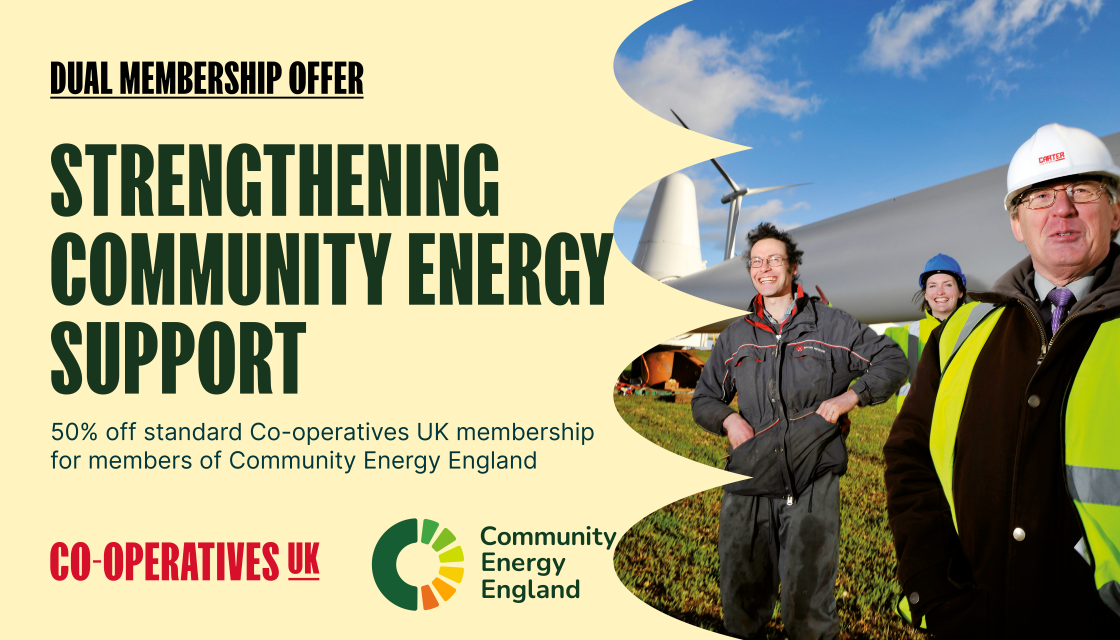 A graphic advertising a dual membership offer between Community Energy England and Co-operatives UK. If features a community energy photo and overlaid words that read: "Strengthening community energy support".