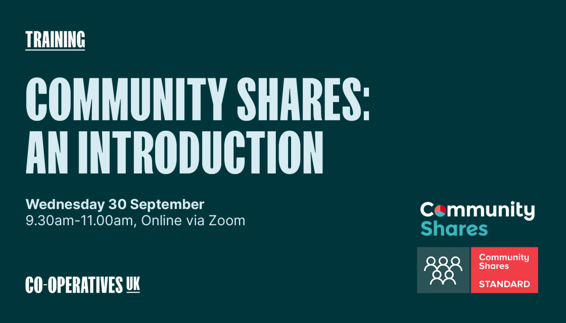 Community Shares: An Introduction, Wednesday 30 September, 9.30-11.00, Online Zoom
