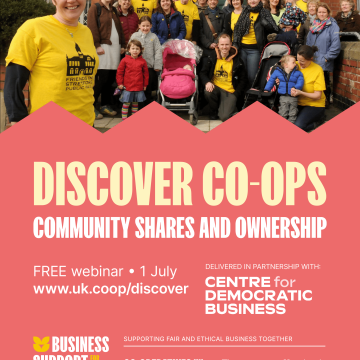 Discover Co-ops, community shares and ownership. Free webinar, 1st July, find out about a fairer way to live and work: www.uk.coop/discover